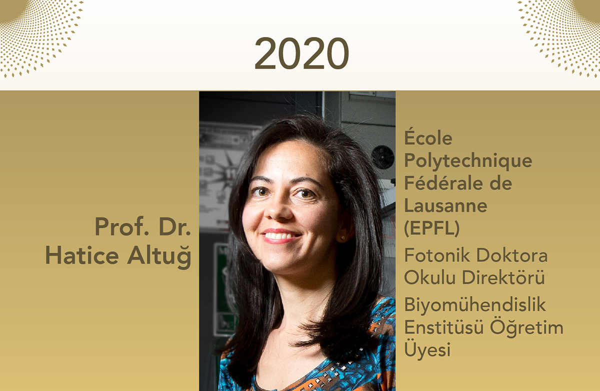 Prof. Dr. Hatice Altuğ, Koç Üniversitesi Rahmi M. Koç Bilim Madalyası -2020