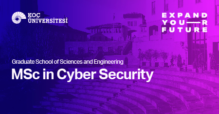 graduate school of sciences and engineering, msc in cyber security in koc university